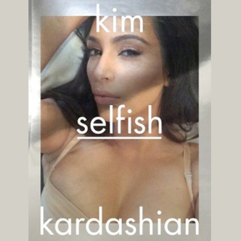 Kim Kardashian Selfish