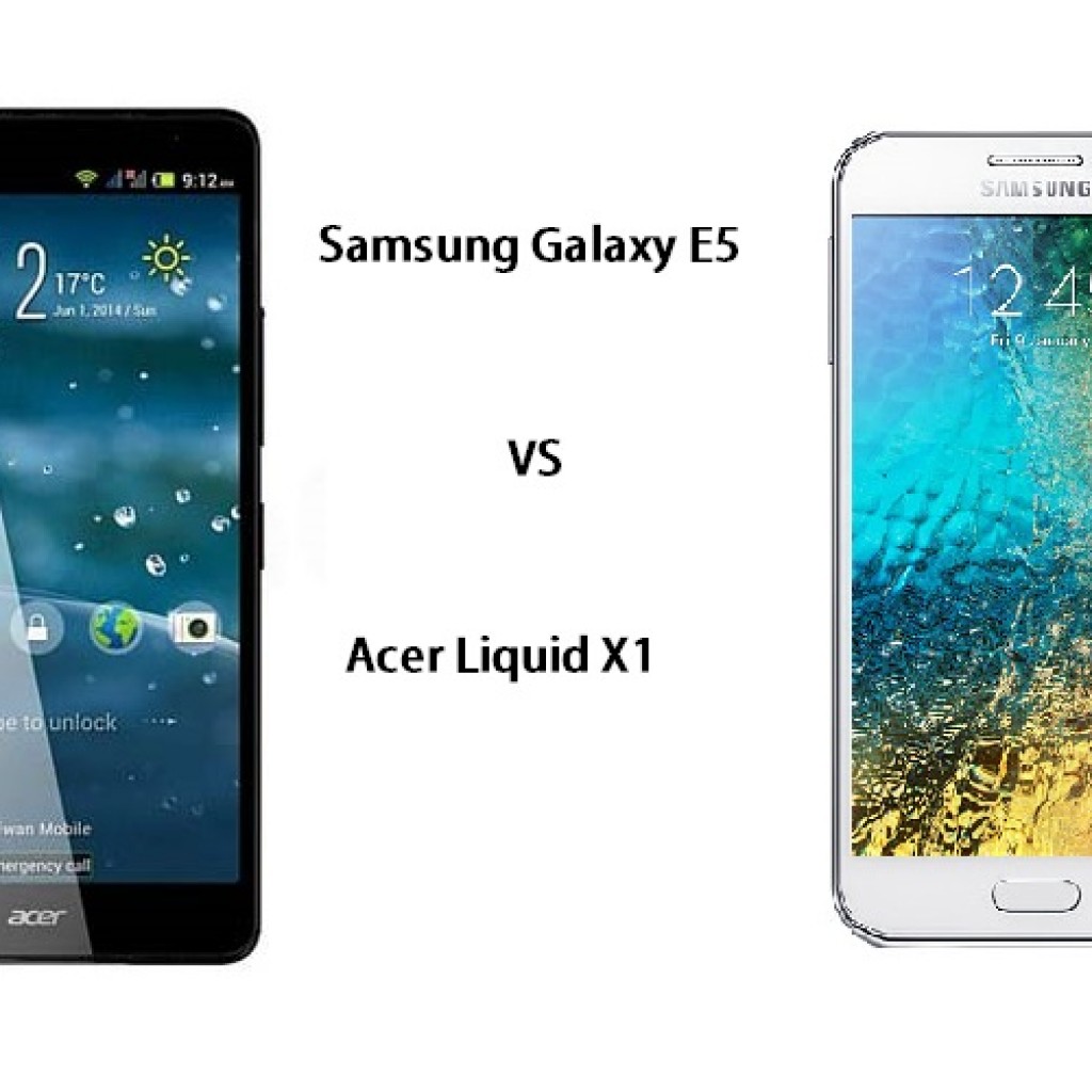 Samsung Galaxy E5 vs Acer Liquid X1