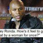 MEME Rousey Floyd Mayweather