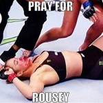 Meme Pray For Rousey
