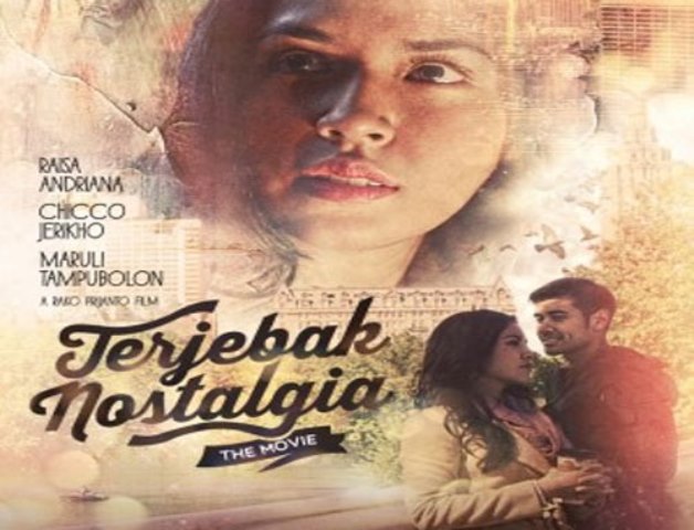 Sempat Ditunda Film Terjebak Nostalgia Raisa Akhirnya Akan Tayang