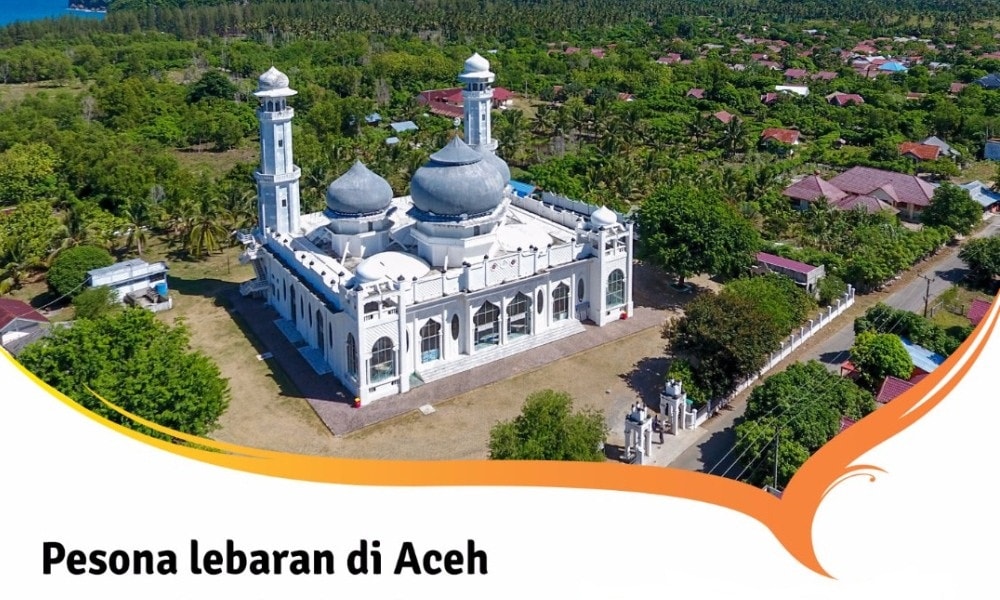Paket Wisata Pesona Lebaran di Aceh