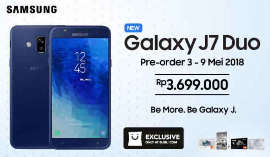 Resmi Dijual Preorder, Ini Harga Samsung Galaxy J7 Duo di Indonesia