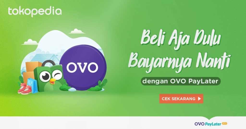 Cara Aktivasi OVO PayLater di Tokopedia Belanja Sekarang Bayarnya Nanti Belakangan