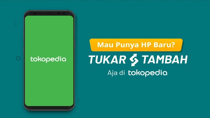 Cara Tukar Tambah HP di Tokopedia