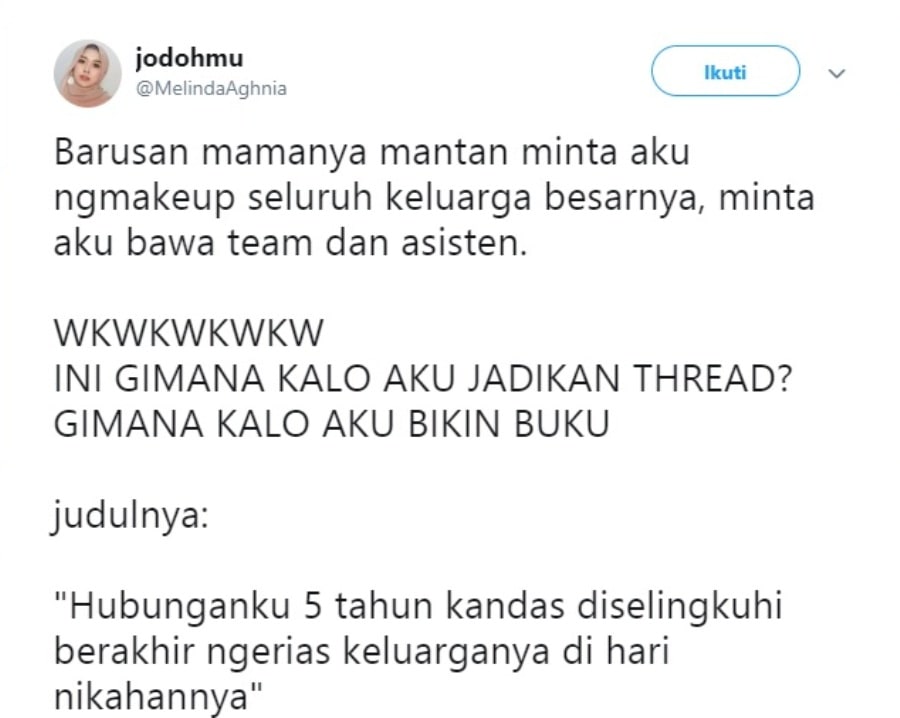 Viral Hubungan Kandas karena Diselingkuhi Netizen Cantik Ini Justru Diminta Merias di Nikahan Mantan