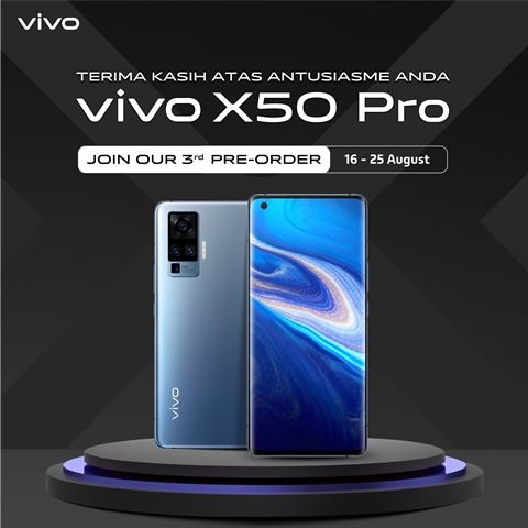 Pre order ketiga Vivo X50 Pro Pre order ketiga Vivo X50 Pro