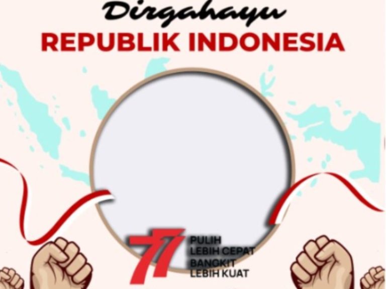 40 Link Twibbon HUT ke 77 Kemerdekaan RI Terbaru