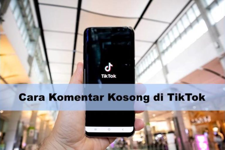 Cara Komentar Kosong di TikTok