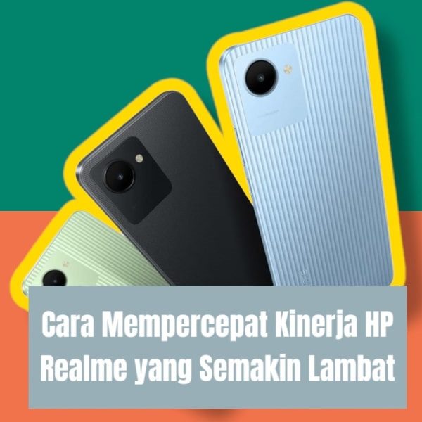 Cara Mempercepat Kinerja HP Realme