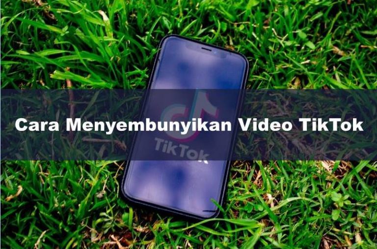 Cara Menyembunyikan Video TikTok