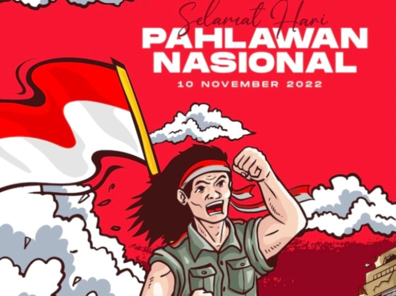 50 Kata Ucapan Selamat Hari Pahlawan 10 November 2022 Penuh Semangat