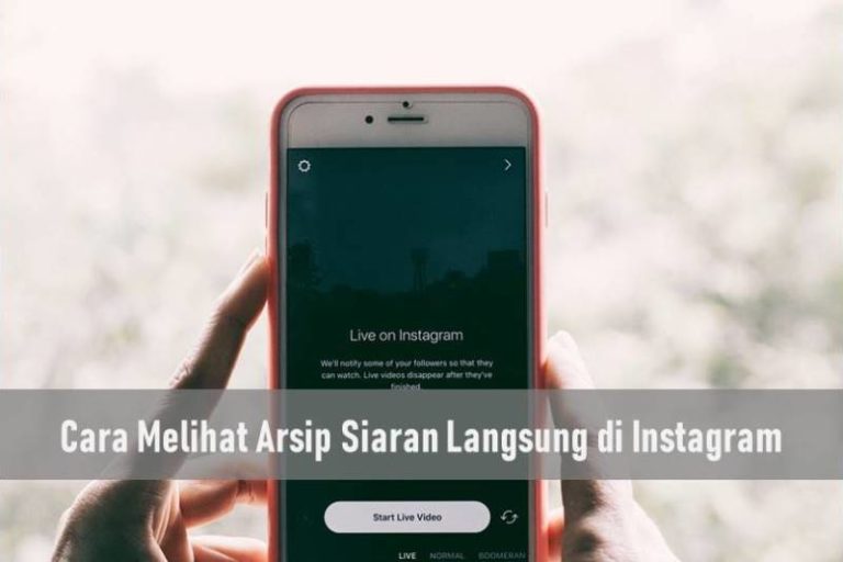 Cara Melihat Arsip Siaran Langsung Instagram