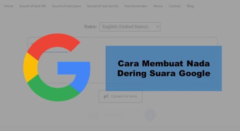Cara Membuat Nada Dering Suara Google
