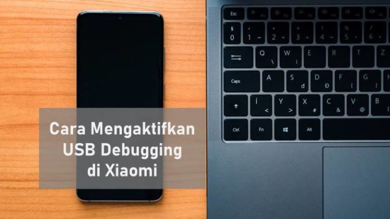 Cara Mengaktifkan USB Debugging