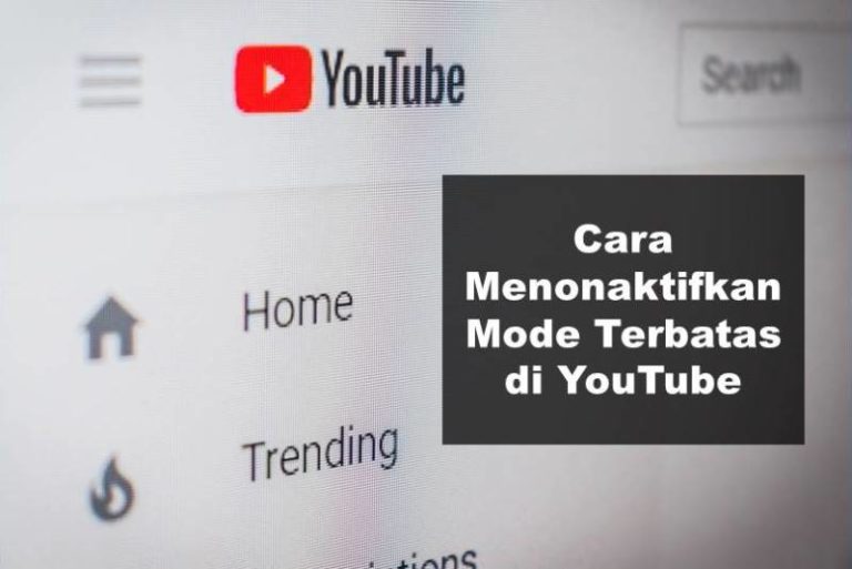 Cara Menonaktifkan Mode Terbatas di YouTube