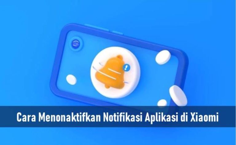 Cara Menonaktifkan Notifikasi Aplikasi