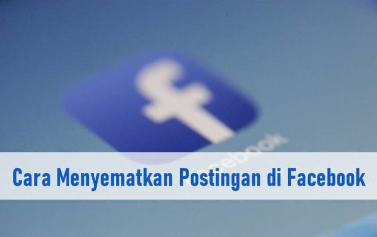 Cara Menyematkan Postingan di Facebook