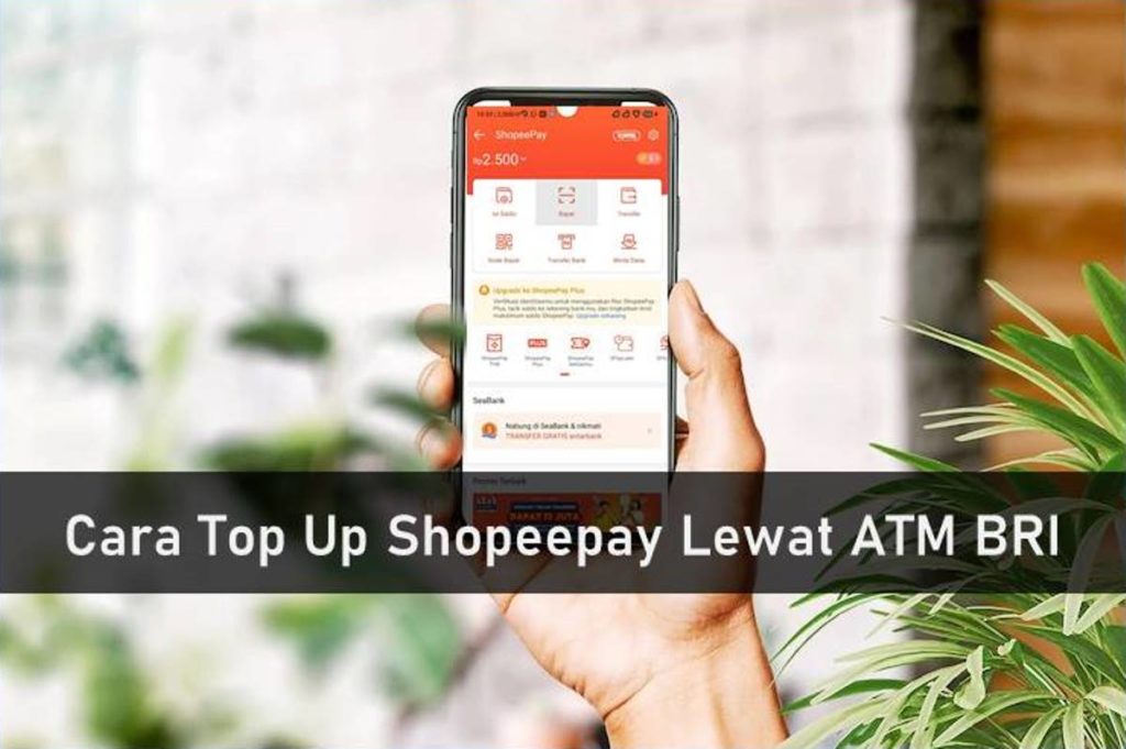 Cara Top Up Shopeepay Lewat ATM BRI