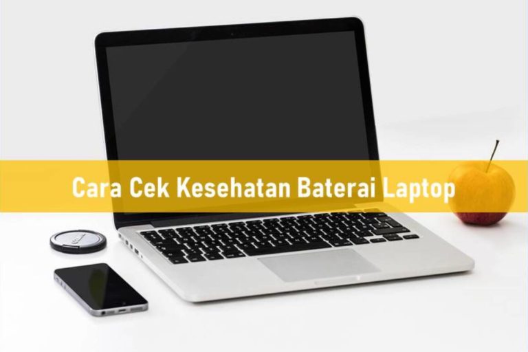 Cara Cek Kesehatan Baterai Laptop