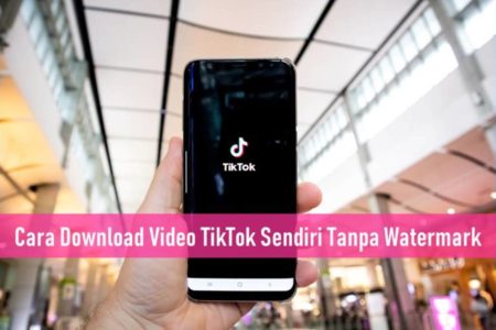 Cara Download Video TikTok Sendiri Tanpa Watermark