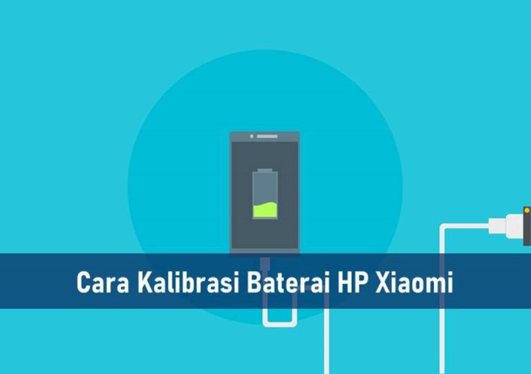 Cara Kalibrasi Baterai HP