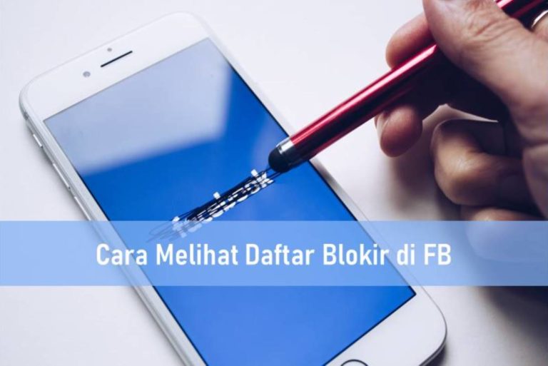 Cara Melihat Daftar Blokir di FB