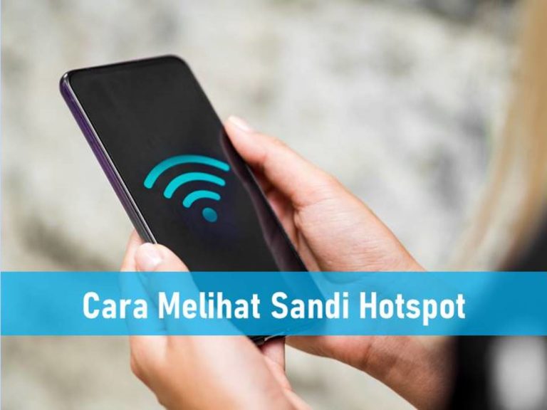 Cara Melihat Sandi Hotspot