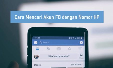 Cara Mencari Akun FB dengan Nomor HP