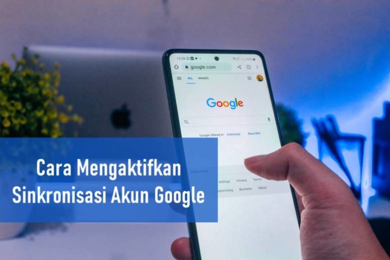 Cara Mengaktifkan Sinkronisasi Akun Google