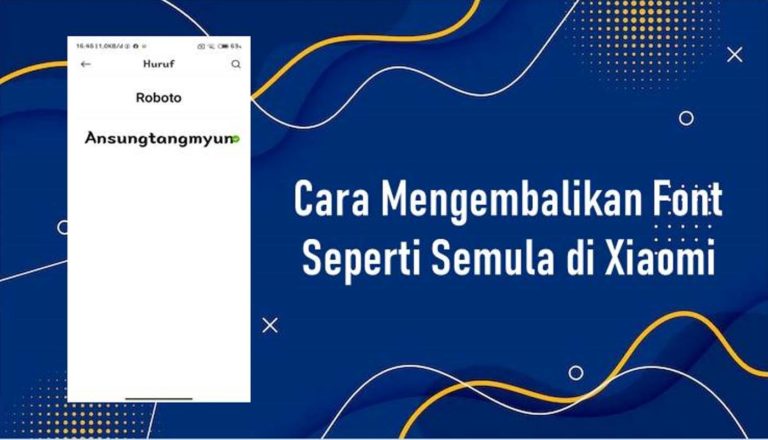 Cara Mengembalikan Font Seperti Semula di Xiaomi