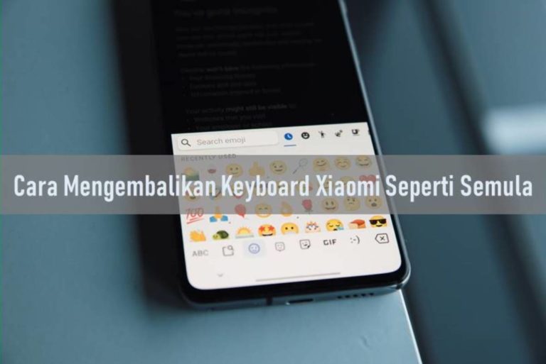 Cara Mengembalikan Keyboard Xiaomi Seperti Semula