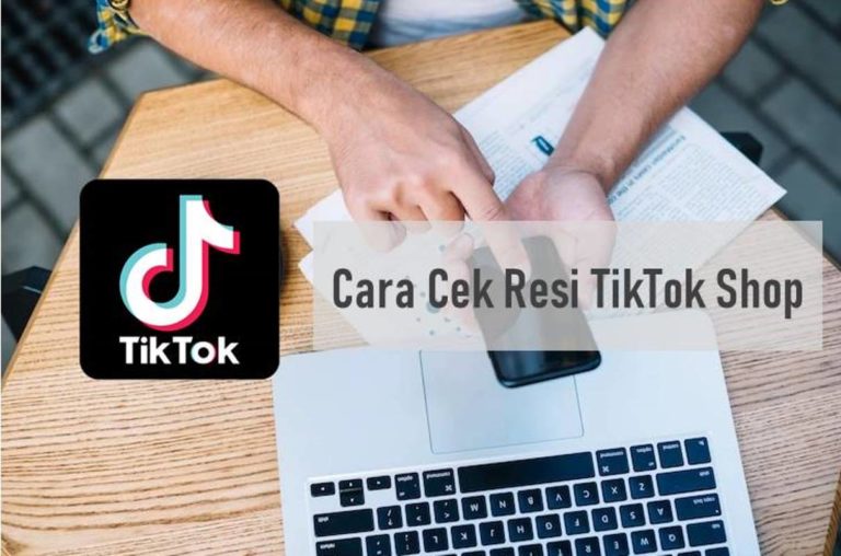 Cara Cek Resi TikTok Shop