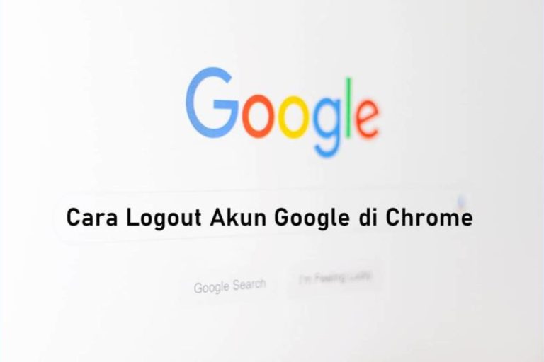 Cara Logout Akun Google di Chrome