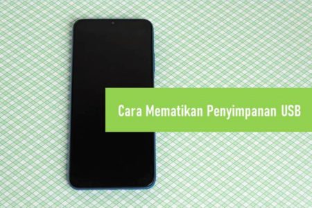 Cara Mematikan Penyimpanan USB