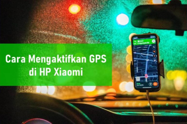 Cara Mengaktifkan GPS di HP