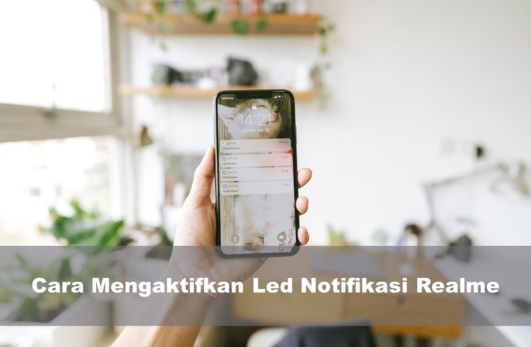 Cara Mengaktifkan Led Notifikasi Realme