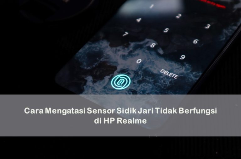 Cara Mengatasi Sensor Sidik Jari Tidak Berfungsi