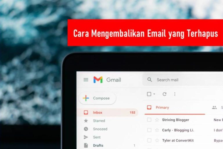 Cara Mengembalikan Email yang Terhapus