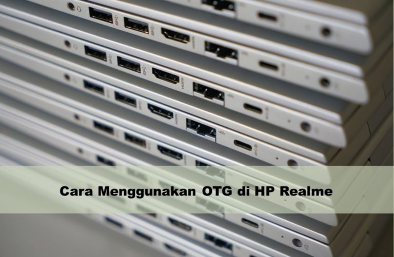 Cara Menggunakan OTG di HP Realme