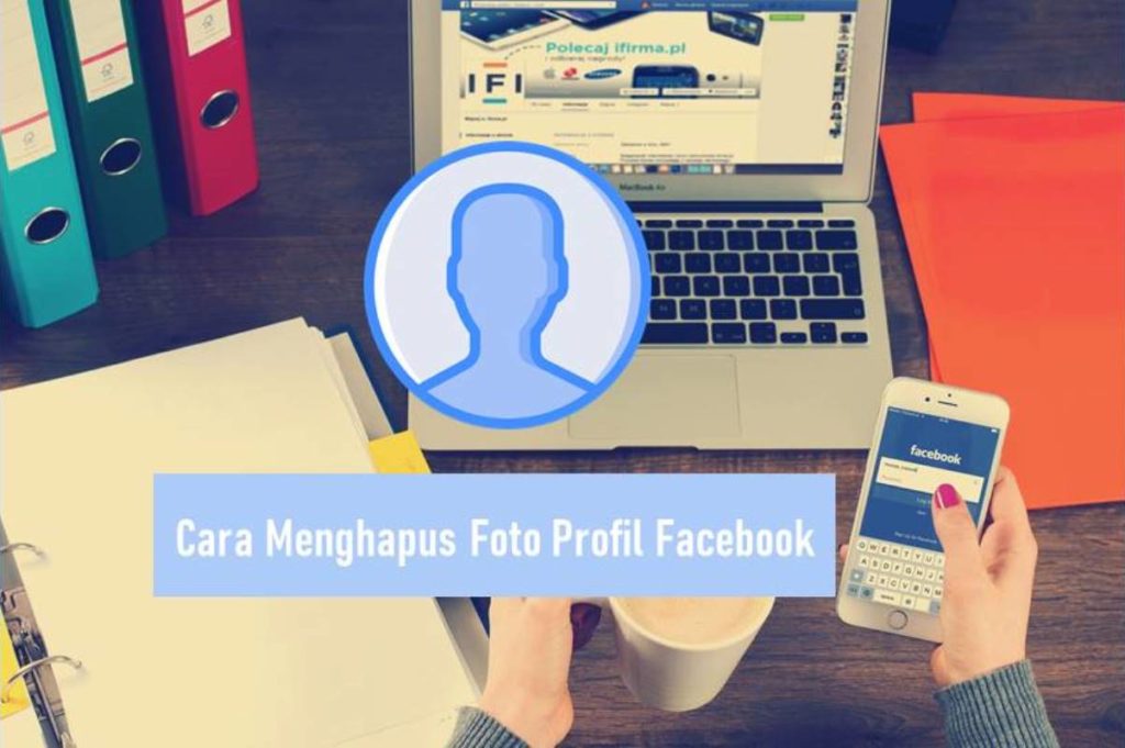 Cara Menghapus Foto Profil Facebook