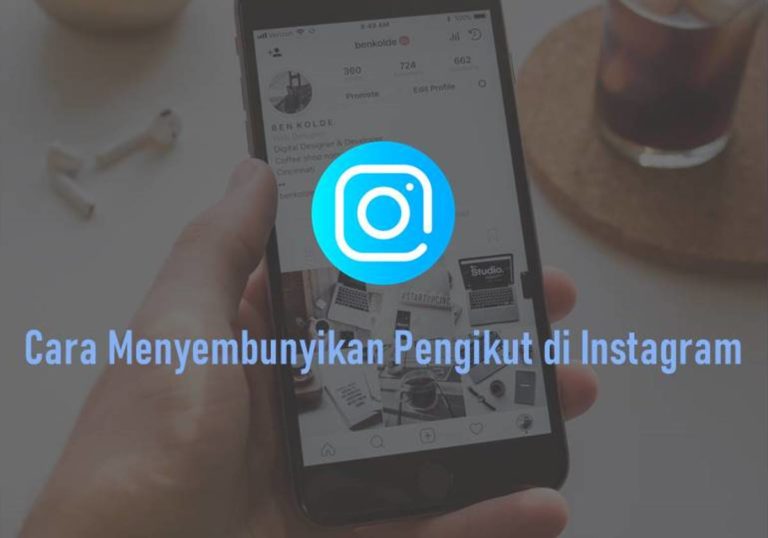 Cara Menyembunyikan Pengikut di Instagram