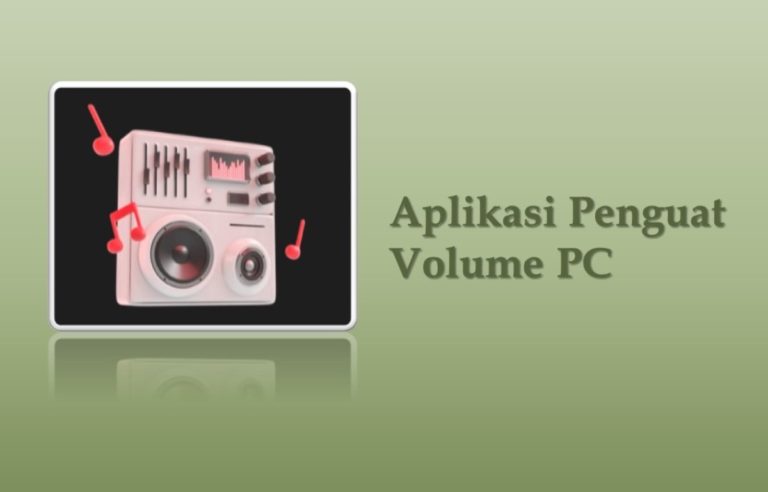 Aplikasi Penguat Volume