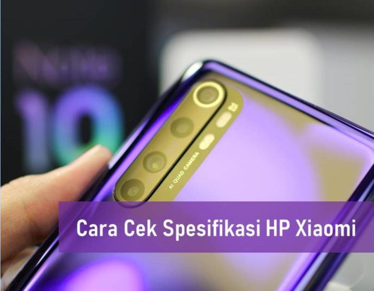 Cara Cek Spesifikasi HP Xiaomi