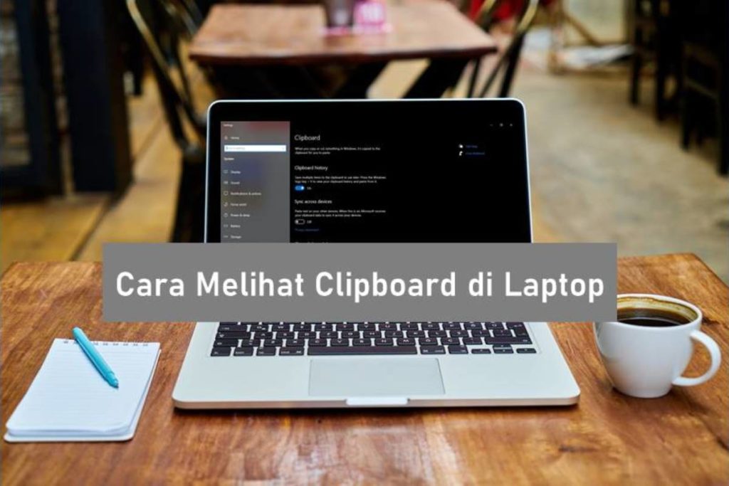 Cara Melihat Clipboard di Laptop
