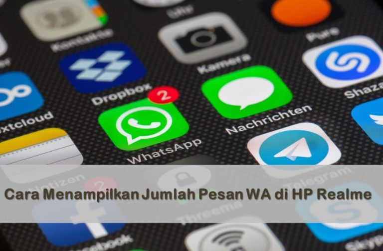 Cara Menampilkan Jumlah Pesan WA di HP Realme