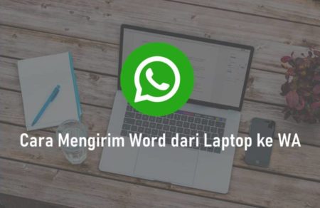 Cara Mengirim Word dari Laptop ke WA