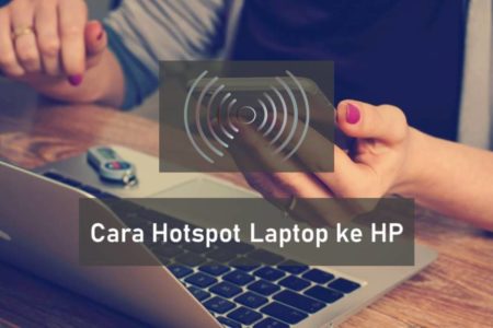 Cara Hotspot Laptop ke HP