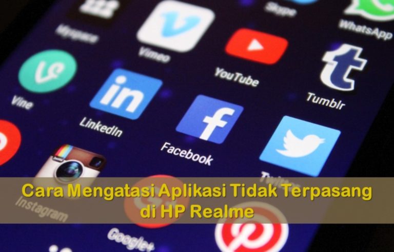 Cara Mengatasi Aplikasi Tidak Terpasang di HP Realme