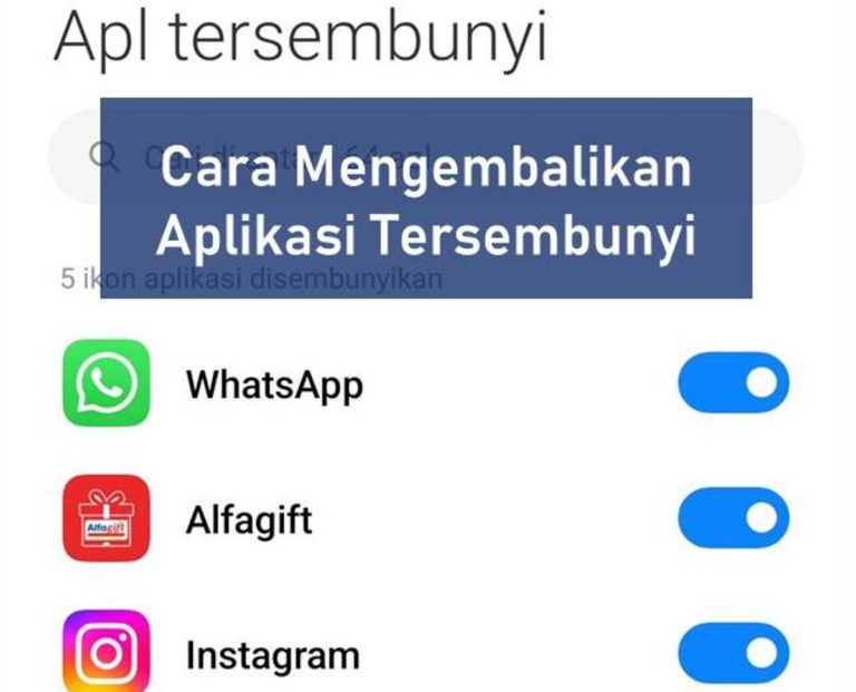 Cara Mengembalikan Aplikasi Tersembunyi